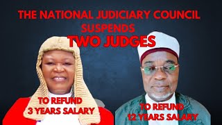 THE NATIONAL JUDICIAL COUNCIL SUSPENDS TWO JUDGES [upl. by Aitnohs]