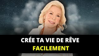 quotVoici comment jai réalisé mes rêvesquot Louise Hay en français [upl. by Paviour]