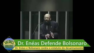 De Enéas Falando do Bolsonaro [upl. by Notsag]