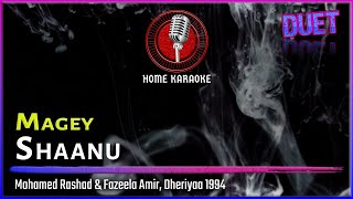 Magey Shaanu  Duet  Mohamed Rashad amp Fazeela Amir Dheriyaa 1994 Home Karaoke [upl. by Dinah]