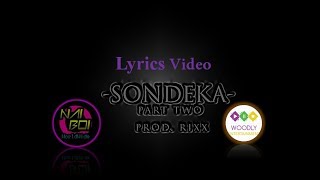 SONDEKA PART 2 LYRICS  NAIBOI FT ALL STAR  Lyrics video  mp4 [upl. by Nesral]