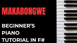 How to Play Makabongwe by Ntokozo Mbambo in F [upl. by Hawk]