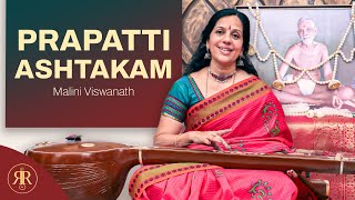 Prapatti Ashtakam  Malini Viswanath  Studio Raaga [upl. by Eugilegna]