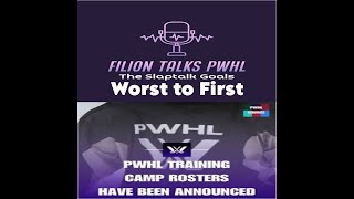 Filion Ranks PWHL Training Camp Rosters [upl. by Cuyler745]