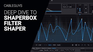 Deep dive guide to FILTER SHAPER by Cableguys  tutorial [upl. by Yemarej]