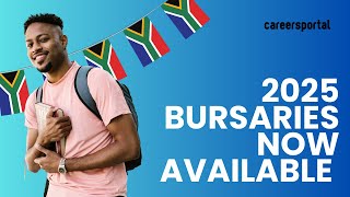 Bursaries For 2025 Now Available  Careers Portal [upl. by Waugh470]