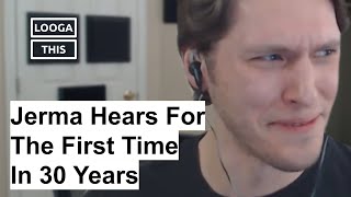 Jerma Hears for the First Time in 30 Years [upl. by Eberto]