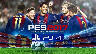 PES 2017 PS4 [upl. by Rockey]