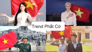 Trend Phất Cờ TikTok  Tổng hợp những video đẹp nhất tiktok trending [upl. by Linder]