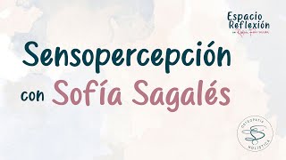 Espacio Reflexion con Ralph Fuhrmann  Sensopercepción con Sofía Sagalés [upl. by Parthinia38]