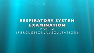 RESPIRATORY EXAMINATION PART 2  PJMEHTA Percussion ampAuscultation SD 480p [upl. by Wandie]