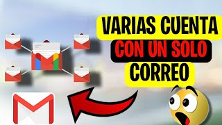 Como Tener VARIAS DIRECCIONES DE CORREO en GMAIL con un solo Correo [upl. by Hake]