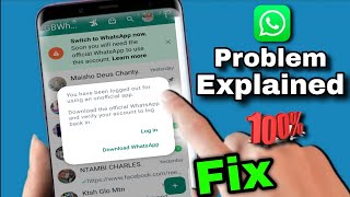 You Have Been Logged Out For Using an Unofficial whatsapp Explained and Fix  Gb whatsapp Problem [upl. by Novert]