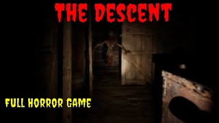 The Descent  Full Horror Game [upl. by Notsahc]