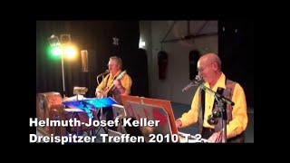 HelmuthJosef Keller Dreispitzer Treffen 2010 T 2 [upl. by Gere]