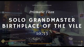 Solo Birthplace of the Vile Grandmaster Nightfall in under 11 minutes 1053 plat [upl. by Werdma]