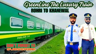 Greenline Duty Rohri To Khanewal Jn [upl. by Akym985]