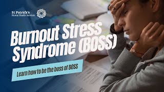 Burnout Stress Syndrome BOSS Is BOSS the boss of you [upl. by Dickinson]