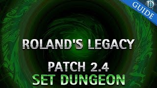 Diablo 3  Rolands Legacy Set Dungeon Guide Patch 24 [upl. by Kendall112]