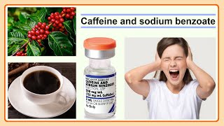 caffeine and sodium benzoate [upl. by Gardiner]