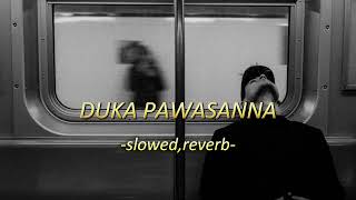 Duka Pawasanna දුක පවසන්න  Poorna Sachintha  slowedreverbinsidemusicot3gm [upl. by Audwin]