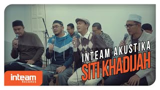 Inteam  Siti Khadijah Inteam Akustika [upl. by Esemaj999]