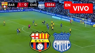 🔴 BARCELONA VS EMELEC EN VIVO Y EN DIRECTO  LIGA ECUATORIANA LIGA PRO [upl. by Noe]