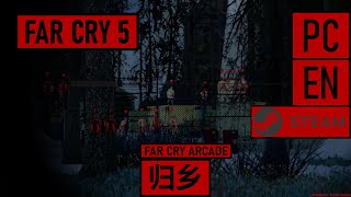 Far Cry 5 PCSteamEN  归乡 zh  Playthrough  Arcade [upl. by Hsenid]