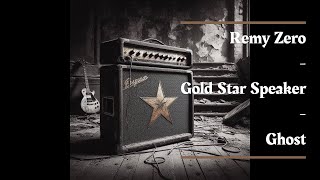 Remy Zero karaoke  Gold Star Speaker  Ghost [upl. by Leiso]