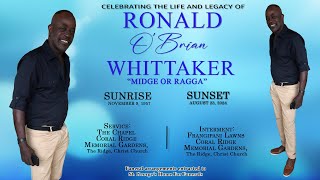 Celebrating the Life amp Legacy of Ronald O’Brian Whittaker  “Midge” or “ Ragga” [upl. by Acinomal]