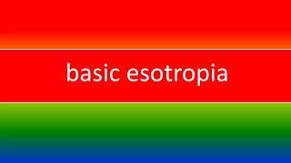 BASIC ESOTROPIA [upl. by Seema]