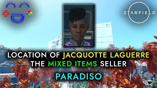 Where is Jacquotte Laguerre Vendor  Paradiso  Starfield [upl. by Ennaira282]