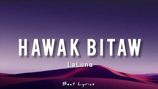 Hawak Bitaw  LaLuna Lyrics  OPM  Nostalgic Music [upl. by Eibbob]