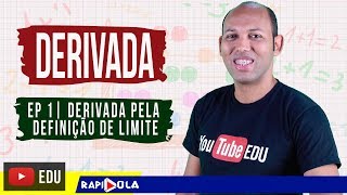 DERIVADA PELA DEFINIÇÃO DE LIMITE 16  CÁLCULO [upl. by Aitel]