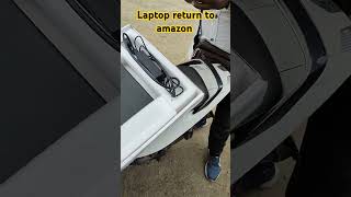 renewed Laptop return to Amazon after 3 month because not working properly laptop return [upl. by Recneps]