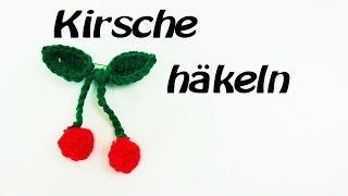 Kirsche HÄKELN   Deko  Originalgröße  Deko häkeln  Häkeln für Anfänger [upl. by Lurlene174]