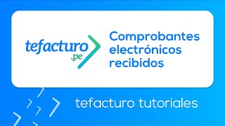 Ver comprobantes emitidos por servicio tefacturope  Close2u [upl. by Ecinuahs]