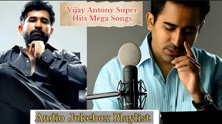 Vijay Antony Hits Mega Songs Music Jukebox Playlist vijayantonysongs vijayantony tamilmusic [upl. by Freddi]