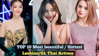 TOP 10 Most BeautifulHottest Lesbian GL Thai Actress  Hottest Thai lesbian  Gl actress [upl. by Lapides887]