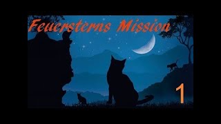 1 Warrior Cats Special Adventure Feuersterns Mission von Erin Hunter Hörbuch [upl. by Sale]