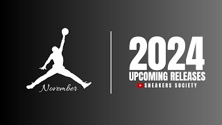 UPCOMING JORDAN Release in November 2024 [upl. by Heyes632]