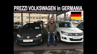 PREZZI AUTO VOLKSWAGEN nuove e usate in GERMANIA [upl. by Hamehseer151]