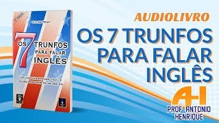 Os 7 TRUNFOS para Falar Inglês  Lilian Prist  AUDIOBOOK [upl. by Nisa956]