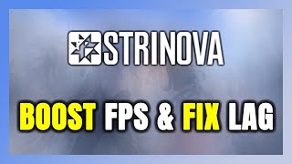 How to BOOST FPS and FIX LAG in Strinova Optimization Guide [upl. by Justina]