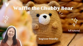 Easy Beginner Crochet Teddy Bear Tutorial  Waffle the Bear [upl. by Adleme691]