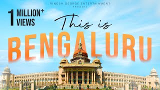 This is Bengaluru song  Rinosh George  Music Video  Namma Bengaluru Anthem  ನಮ್ಮ ಬೆಂಗಳೂರು [upl. by Edobalo694]