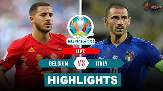 UEFA EURO 2020  ITALY VS BELGIUM QUATER FINAL MATCH ALL GOALS HIGHLIGHTS  SEMI FINAL [upl. by Aisaim223]