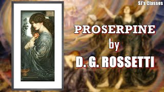 Proserpine by DG Rossetti  Painting Analysis [upl. by Niatsirk]