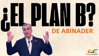 ¿Tiene Abinader un plan B después de retirar la reforma fiscal [upl. by Ailiec110]