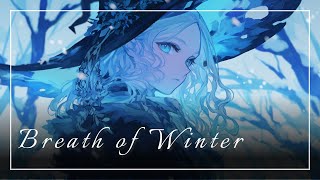 Breath of Winter [upl. by Olpe]